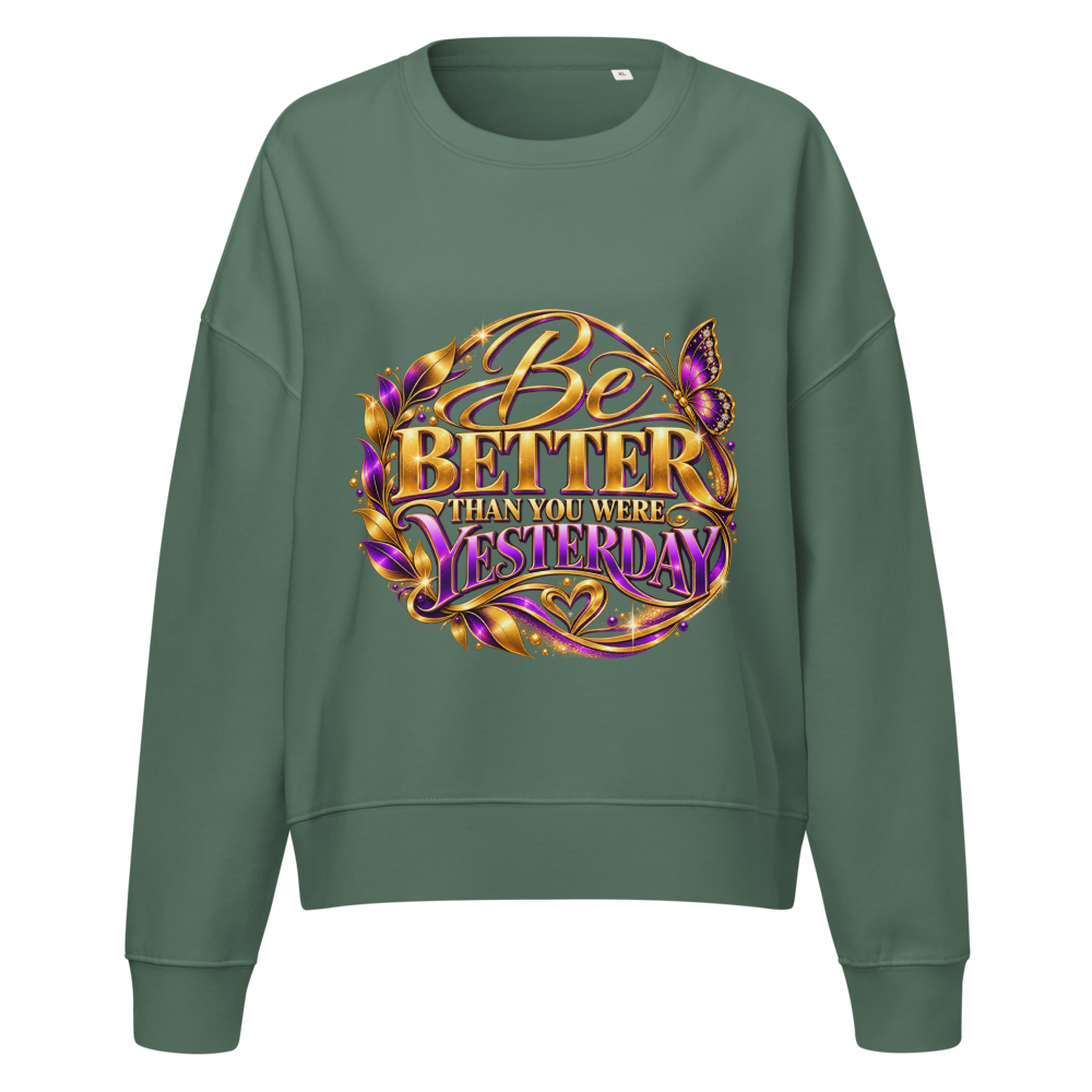 "Be Better" Women's Organic Crew Neck Stella Alma Sweatshirt | Stanley/Stella SASW036