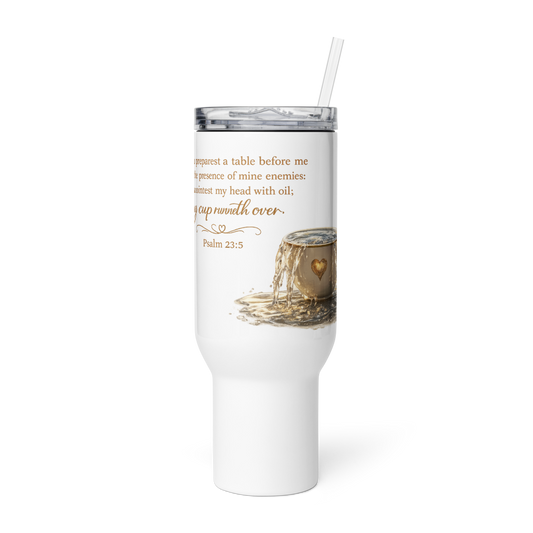 My Cup Runneth Over White Travel Mug with a Handle